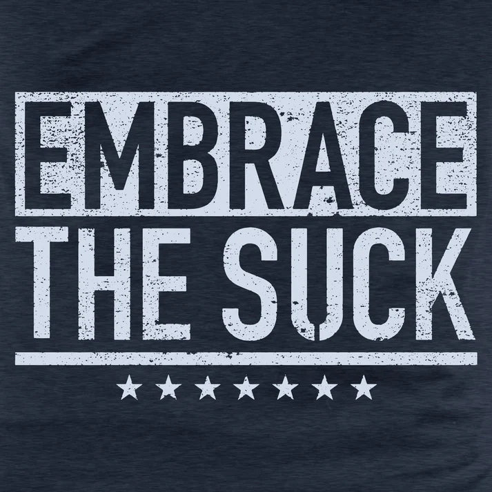 Embrace The Suck  T-Shirt - Midnight Navy