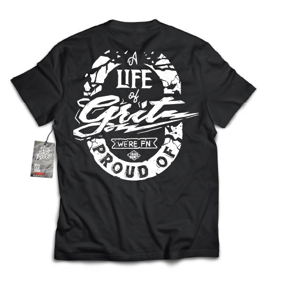 Life of Grit we're F'n Proud of Tee, Black
